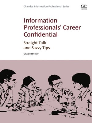 cover image of Information Professionals' Career Confidential